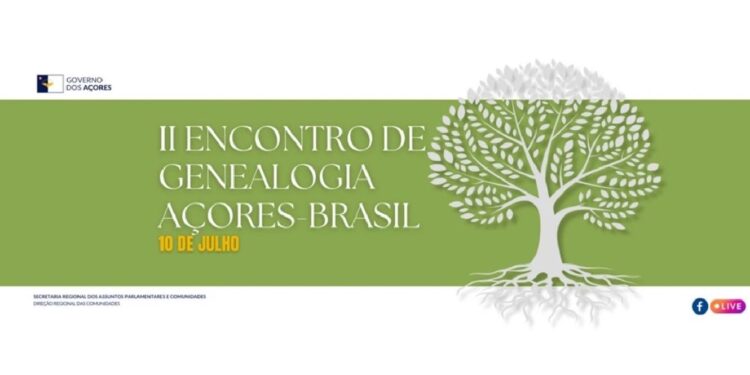 Governo dos Açores promove II Encontro de Genealogia Açores-Brasil